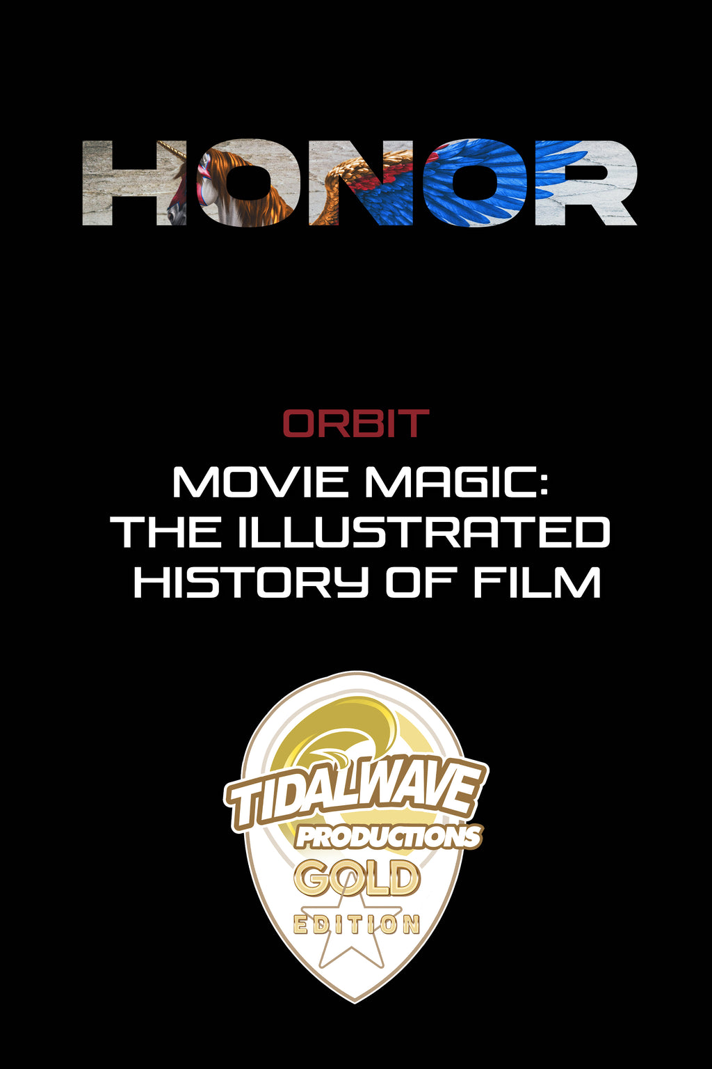 Orbit: History of Film SHE-RA Masters of the Universe - For the Honor - 100 copies only SPOT FOIL/Varnish